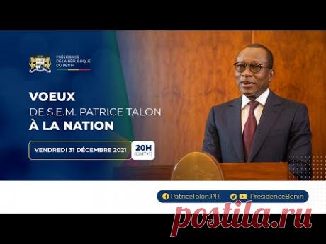 Les vœux du Président de Benin Patrice TALON - 2021