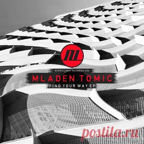 Mladen Tomic – Find Your Way EP [NLD206] - DJ-Source.com 320kbps / AIFF