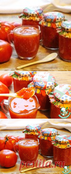Томатная заготовка на зиму без уксуса – кулинарный рецепт