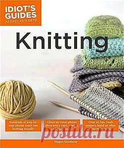 Idiot's Guides: Knitting .