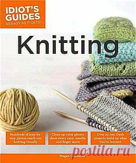 Idiot's Guides: Knitting .