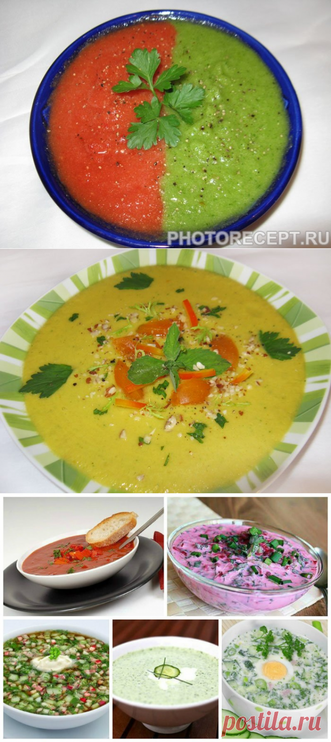 Холодные супы - вкусные рецепты для жаркого сезона