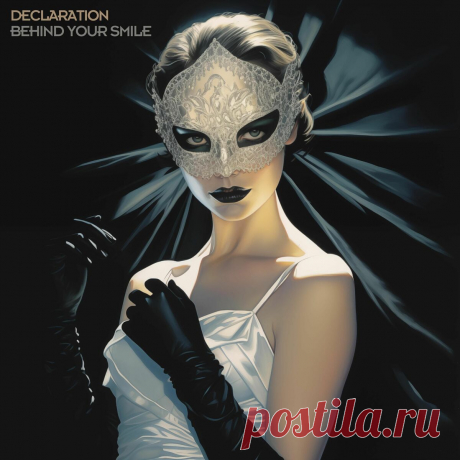 Declaration - Behind Your Smile (2025)  320kbps / FLAC
