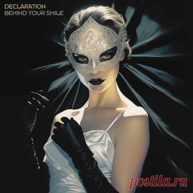 Declaration - Behind Your Smile (2025)  320kbps / FLAC