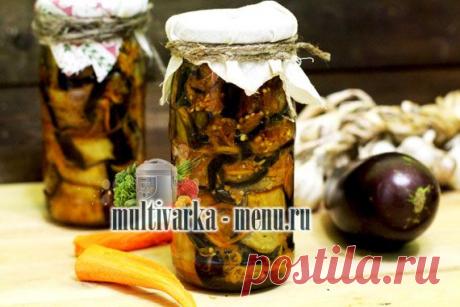 Баклажаны на зиму, рецепты вкусных заготовок из баклажан на зиму | Заготовки на зиму