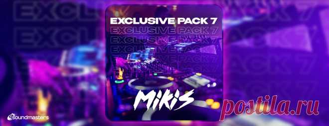 VIP - MIKIS - Exclusive Pack 7 | DJ | SoundMasters | Service