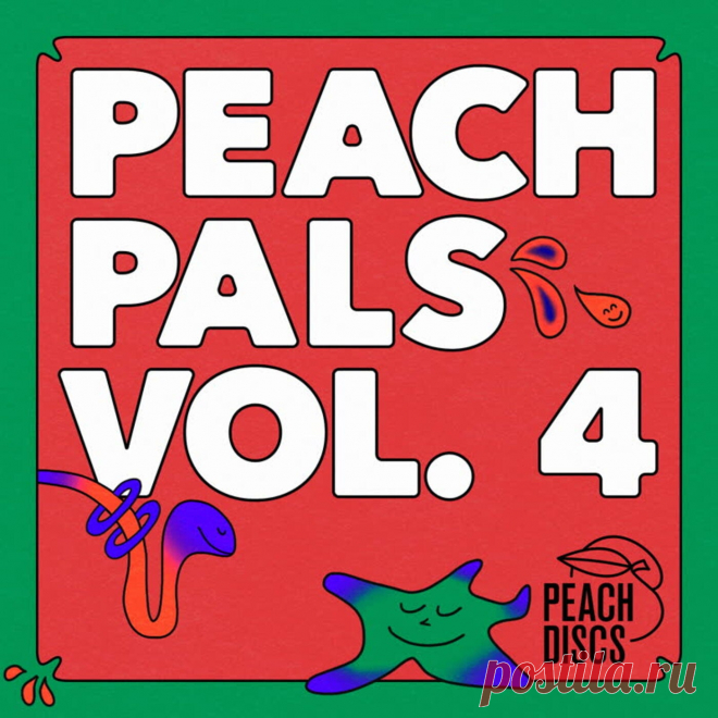 VA - Peach Pals, Vol. 4 PEACH022 » MinimalFreaks.co