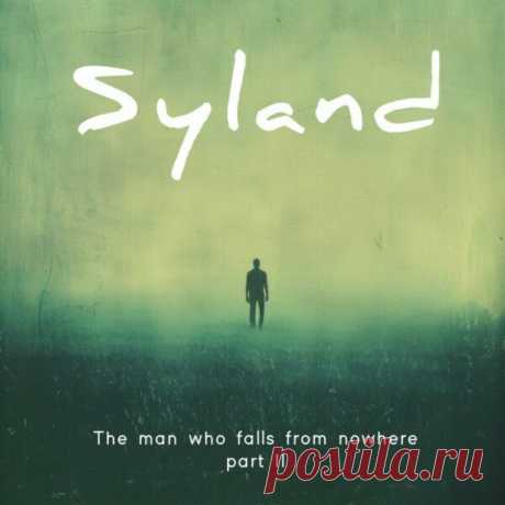 Download Syland - The Man Who Falls from Nowhere (Part II) (2025) FLAC