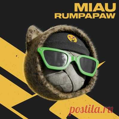 MIAU – Rumpapaw [Elektroshok Records]