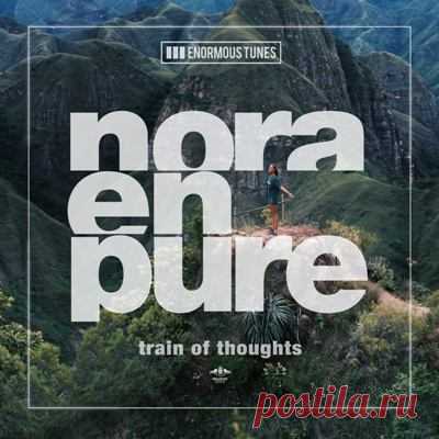 Nora En Pure – Train of Thoughts