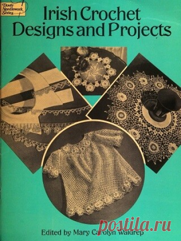 Irish Crochet Designs and Projects 2012