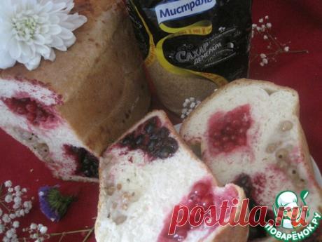 Хлеб-пирог со смородиной - кулинарный рецепт