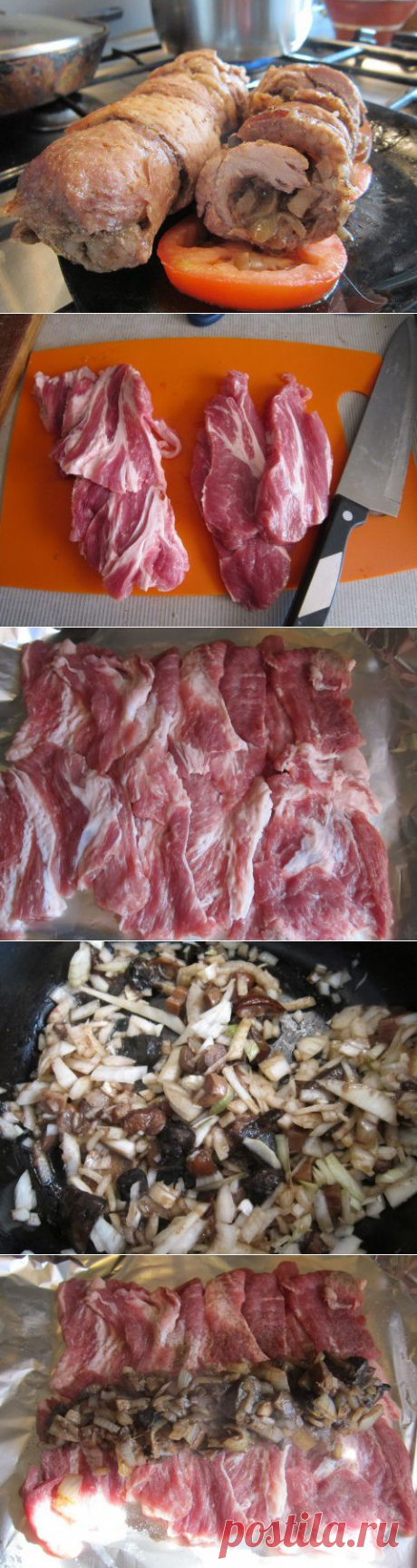 Рулет из свинины с грибами и луком (для молодых хозяек и не только) | Четыре вкуса