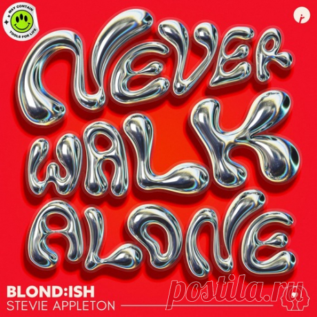 Download BLOND:ISH, Stevie Appleton - Never Walk Alone - Musicvibez Label Insomniac Records Styles Dance / Electro Pop Date 2024-08-02 Catalog # IR0283B Length 4:26 Tracks 1