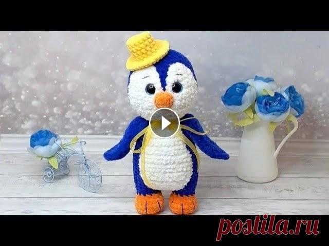 МК ПИНГВИН КРЮЧКОМ ❤ 2-Я ЧАСТЬ  CROCHET PENGUIN PATTERN #мкпингвин #амигурумивидео #вязаныйпингвин #амигурумисхемы #zihandmade...
