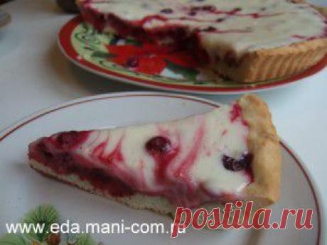 песочный пирог с вишней | Вкусно есть!