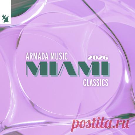 VA - Armada Music - Miami Classics - Extended Versions ARDI4670 » MinimalFreaks.co