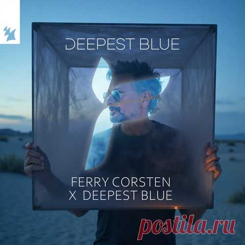 DownloadFerry Corsten & Deepest Blue - Deepest Blue [ARMAS3503] - Trance - MusicVibez DownloadFerry Corsten & Deepest Blue - Deepest Blue [ARMAS3503] в FLAC/320kbps на MusicVibez — Trance Release: Tracklist, Label download . - Musicvibez
