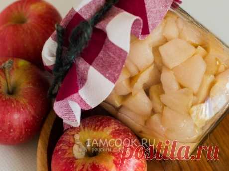 Как переработать гору яблок🍎 и не устать: 10 идей заготовок, которые радуют целую зиму | Рецепты с фото и видео - только лучшее от Аймкук | Дзен