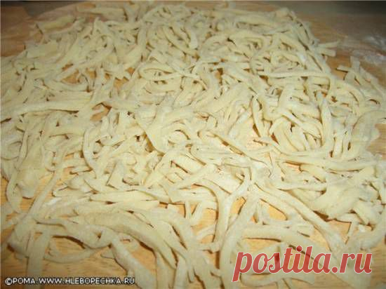 Лапша домашняя быстрая - ХЛЕБОПЕЧКА.РУ - рецепты, отзывы, инструкции