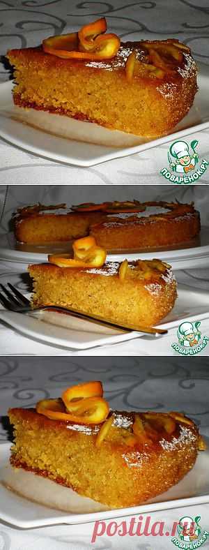 Марокканский апельсиново-миндальный пирог - кулинарный рецепт