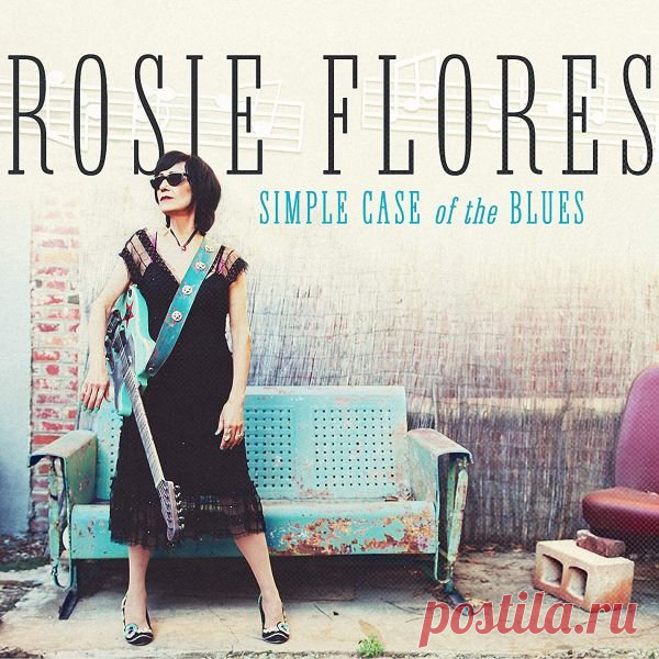 Rosie Flores - Simple Case of the Blues (FLAC) Рози Флорес (Rosie Flores) - американская гитаристка и певица, исполняющая кантри, рокабилли, хонки-тонк, джаз, свинг и др.Свой дебютный альбом 