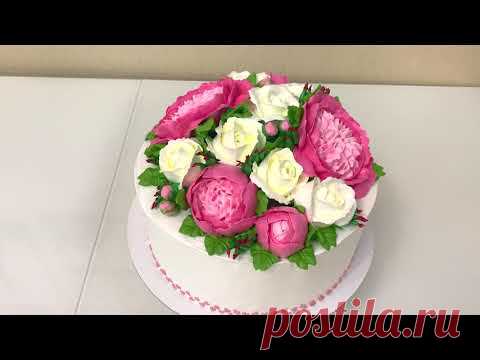 ПИОНЫ из Белкового Крема! Розы из БЗК! Красивый торт!