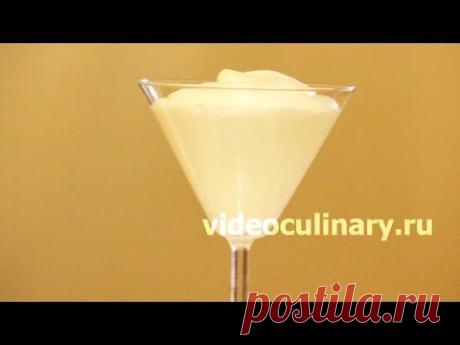 Крем Бавария - Видеокулинария.рф - видео-рецепты Бабушки Эммы