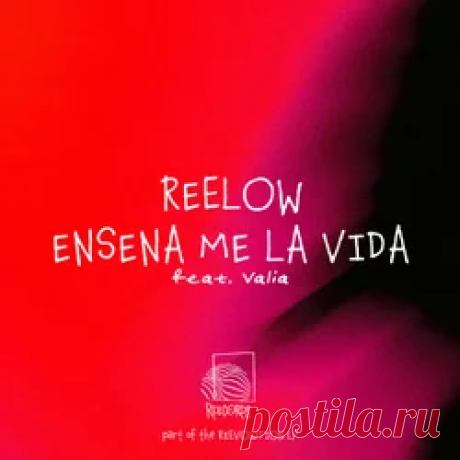 Reelow, Valia (CH) - Enseñame La Vida | 4DJsonline.com