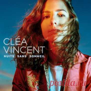 Clea Vincent - Nuits sans sommeil (FLAC) Клеа Венсан (Clea Vincent) - молодая французская певица, пианистка и автор песен.В прессе её называют "современной Франс Галль". "Nuits sans sommeil" (Бессонные ночи) - второй лонгплей.Исполнитель: Clea VincentНазвание: Clea Vincent - Nuits sans sommeilЖанр: Pop, Electro, French