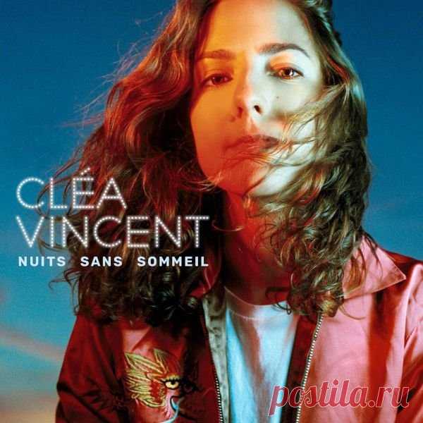 Clea Vincent - Nuits sans sommeil (FLAC) Клеа Венсан (Clea Vincent) - молодая французская певица, пианистка и автор песен.В прессе её называют 