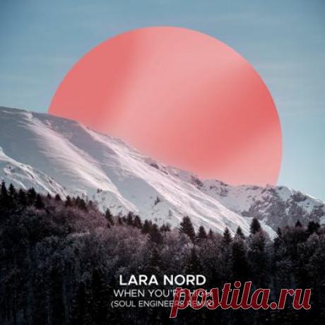 Lara Nord, Fagin - When You're High (Soul Engineers Remix)
