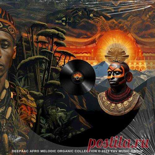 Deepaac, Deepaac, LaKwister - Deepaac Afro Melodic Organic Collection