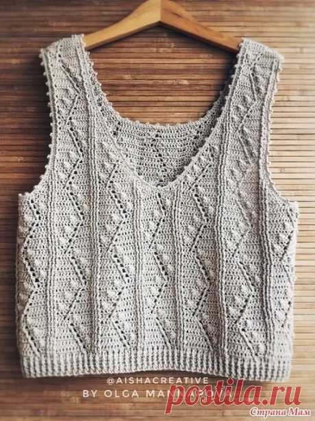 Красивый топ крючком Красивый топ крючкомАвтор Ольга Маннапова.Творите красоту и будьте счастливы, наши дорогие.