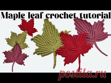 CROCHET MAPLE LEAF TUTORIAL #crochet #mapleleaf #design