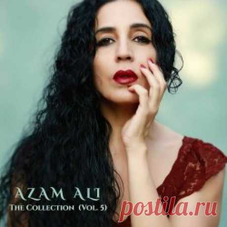 Azam Ali - The Collection Vol. 5 (2025) Artist: Azam Ali Album: The Collection Vol. 5 Year: 2025 Country: Iran Style: Ethnic, Ethereal, Darkwave