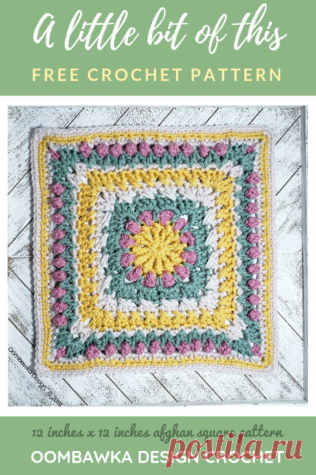 A Little Bit of This Afghan Square Pattern • Oombawka Design Crochet