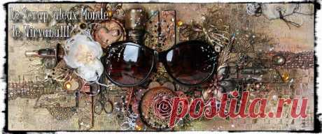 Mon Scrap'uleux Monde!