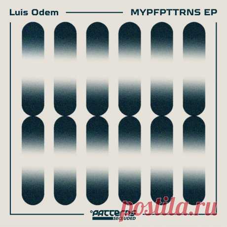 Download MYPFPTTRNS EP - Luis Odem - Electrobuzz