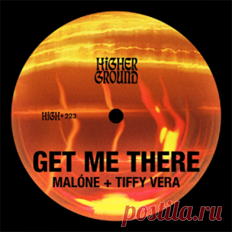 Malone, Tiffy Vera - Get Me There (Extended) | 4DJsonline.com