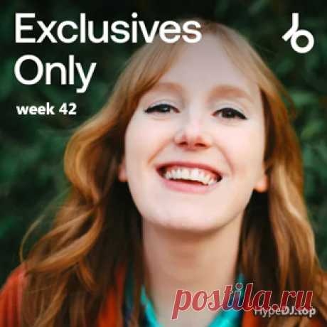 Beatport Exclusives Only: Week 42 (2025) - HypeDJ.top