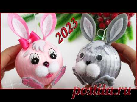 🐰 КРОЛИК - СИМВОЛ ГОДА 2023 🐰 Зайчики для Ёлки своими руками 🎄