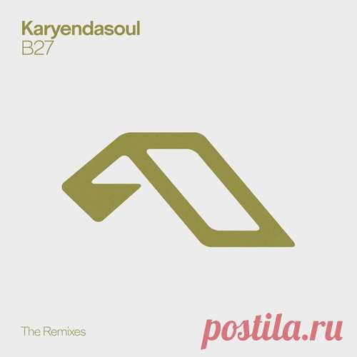 Download Karyendasoul - B27 (The Remixes) Label Anjunadeep Styles Electronica, Progressive House, Afro House Date 2025-03-14 Catalog # ANJDEE904BD Length 19:19 Tracks 3