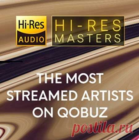Download VA - Hi-Res Masters: The Most Streamed Artists on Qobuz... Ever! (2025) Hi-Res VA - Hi-Res Masters: The Most Streamed Artists on Qobuz... Ever! (2025) Hi-Res