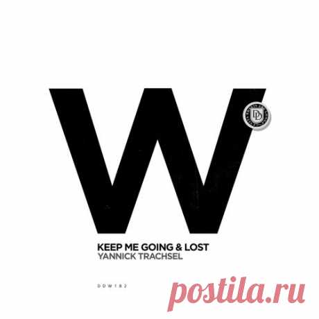 Yannick Trachsel - Keep Me Going and Lost [Dear Deer White]
