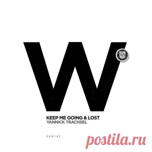 Yannick Trachsel - Keep Me Going and Lost [Dear Deer White]