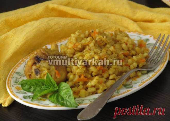 Перловка с курицей в мультиварке: пошаговый рецепт с фото | Готовим в мультиварках
