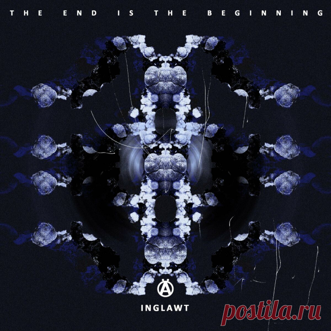 Inglawt - The End Is The Beginning (EP) (2024) 320kbps / FLAC