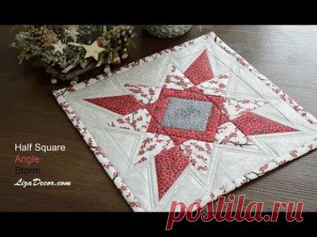 Patchwork Christmas Star -  Tutorial Half Square, Storm, Angle.