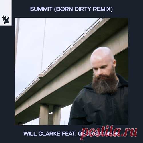 Download Will Clarke, Georgia Meek - Summit - Born Dirty Remix Label Armada Music Styles Breaks / Breakbeat / UK Bass Date 2025-03-28 Catalog # ARMAS3117 Length 5:01 Tracks 1